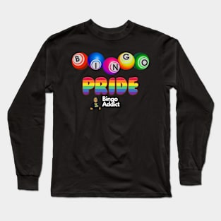 Bingo Addict Pride Tee Long Sleeve T-Shirt